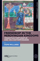 Book cover of: Friendship in the Merovingian Kingdoms. By: Hope Williard