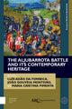Book cover of: Aljubarrota Battle and Its Contemporary Heritage. By: Luis da Fonseca