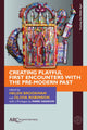 Book cover of: Creating Playful First Encounters with the Pre-Modern Past. By: Helen Brookman