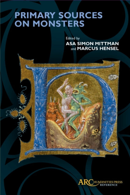 Book cover of: Primary Sources on Monsters. By: Asa Mittman