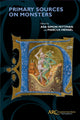 Book cover of: Primary Sources on Monsters. By: Asa Mittman