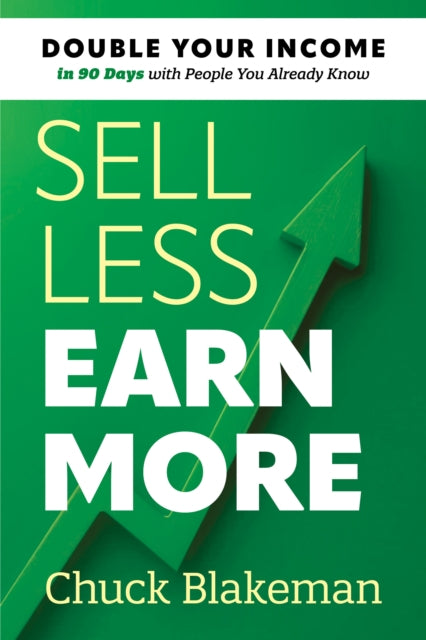 Book cover of: Sell Less, Earn More