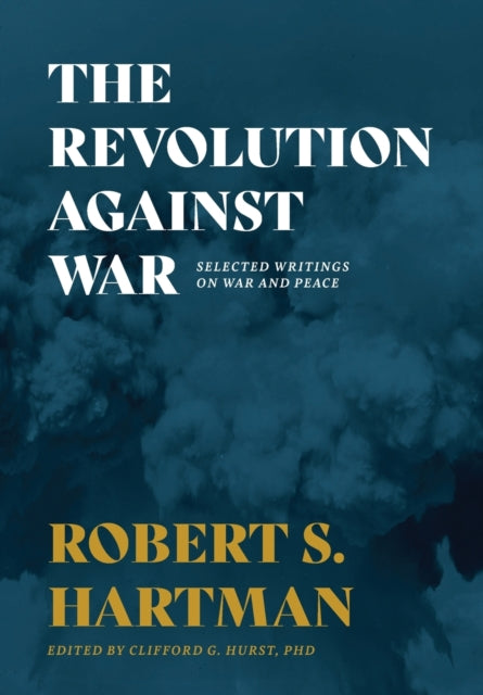 Book cover of: Revolution Against War
