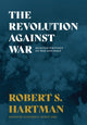 Book cover of: Revolution Against War
