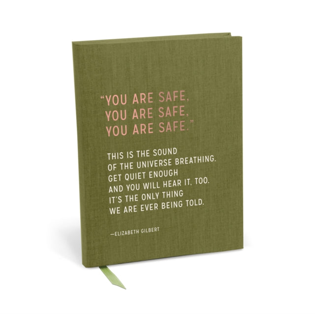 Book cover of: Elizabeth Gilbert You Are Safe Journal