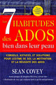 Book cover of: Les 7 Habitudes des Ados bien dans leur peau. By: Sean Covey