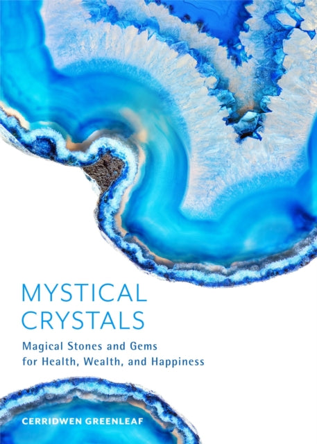 Book cover of: Mystical Crystals. By: Cerridwen Greenleaf