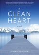Book cover of: Clean Heart. By: John Rosengren