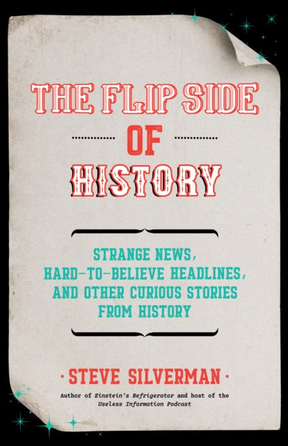 Book cover of: Flip Side of History. By: Steve Silverman
