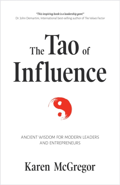 Book cover of: Tao of Influence. By: Karen McGregor