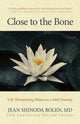 Book cover of: Close to the Bone. By: Jean Shinoda Bolen