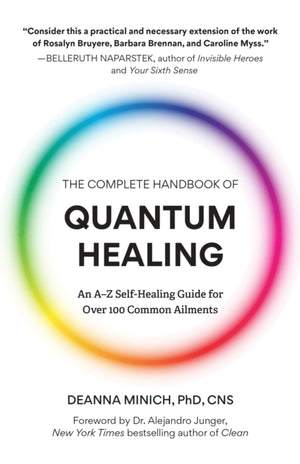 Complete Handbook of Quantum Healing