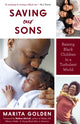 Book cover of: Saving Our Sons. By: Marita Golden