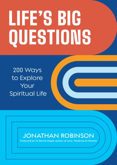 Book cover of: Life's Big Questions. By: Jonathan Robinson