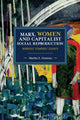 Book cover of: Marx, Women, and Capitalist Social Reproduction. By: Martha E. Gimenez