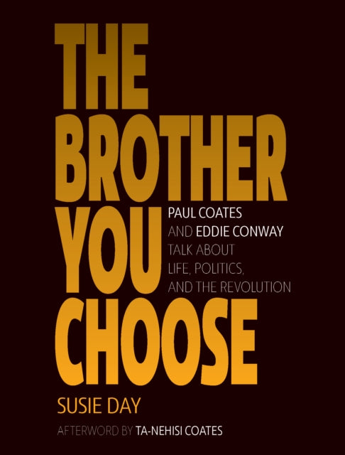 Book cover of: Brother You Choose. By: Paul Coates