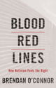 Book cover of: Blood Red Lines. By: Brendan O'Connor