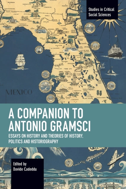 Book cover of: Companion to Antonio Gramsci. By: Davide Cadeddu