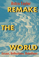 Book cover of: Remake the World