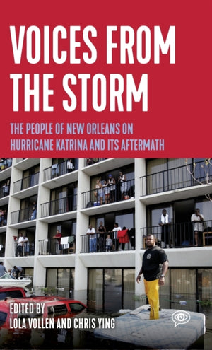 Voices from the Storm