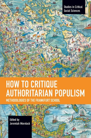 How to Critique Authoritarian Populism