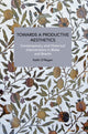 Book cover of: Towards a Productive Aesthetics. By: Keith O'Regan