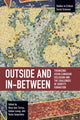 Book cover of: Outside and In-Between. By: Rose Ann Torres