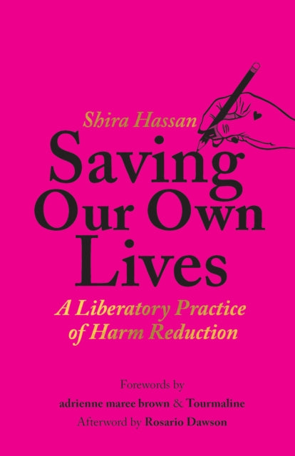 Book cover of: Saving Our Own Lives. By: Shira Hassan