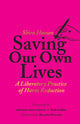 Book cover of: Saving Our Own Lives. By: Shira Hassan