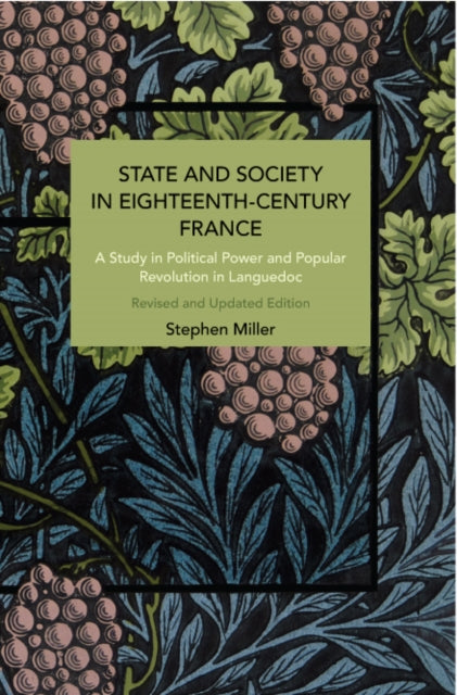 Book cover of: State and Society in Eighteenth-Century France. By: Stephen Miller