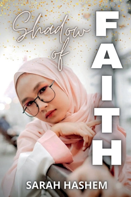 Book cover of: Shadow of Faith. By: Sarah Hashem