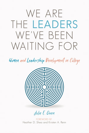 We are the Leaders We've Been Waiting For