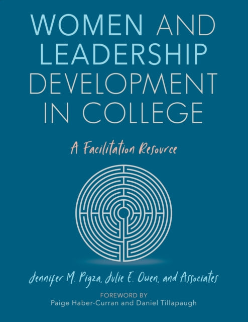 Book cover of: Women and Leadership Development in College. By: Jennifer M. Pigza