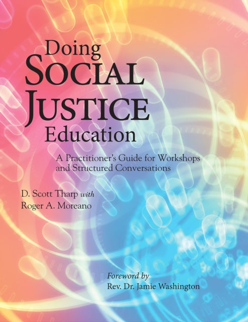 Book cover of: Doing Social Justice Education. By: D. Scott Tharp