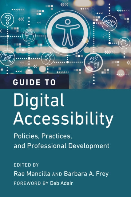 Book cover of: Guide to Digital Accessibility. By: Rae Mancilla