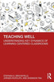 Book cover of: Teaching Well. By: Stephen D. Brookfield