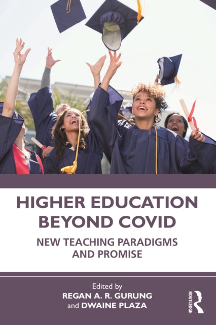 Book cover of: Higher Education Beyond COVID. By: Regan A. R. Gurung