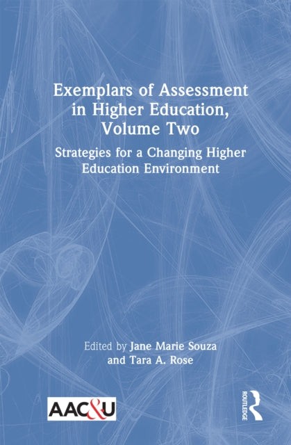 Book cover of: Exemplars of Assessment in Higher Education, Volume Two. By: Jane Marie Souza