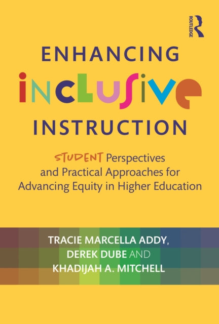 Book cover of: Enhancing Inclusive Instruction. By: Tracie Marcella Addy