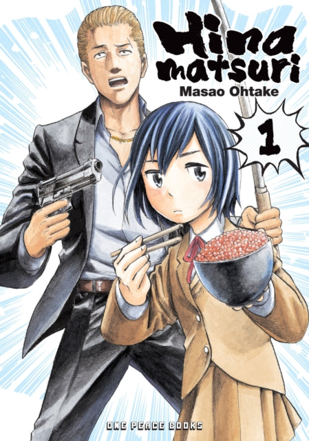 Book cover of: Hinamatsuri Volume 01. By: Masao Ohtake