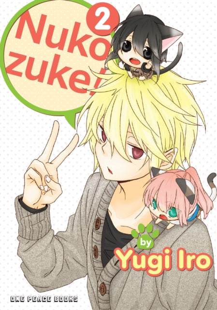 Book cover of: Nukozuke! Volume 2. By: Yugi Iro
