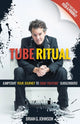 Book cover of: Tube Ritual. By: Brian G. Johnson