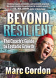 Book cover of: Beyond Resilient. By: Marc Cordon