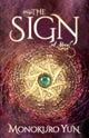 Book cover of: Sign. By: Monokuro Yun
