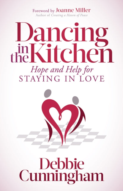 Book cover of: Dancing in the Kitchen. By: Debbie Cunningham