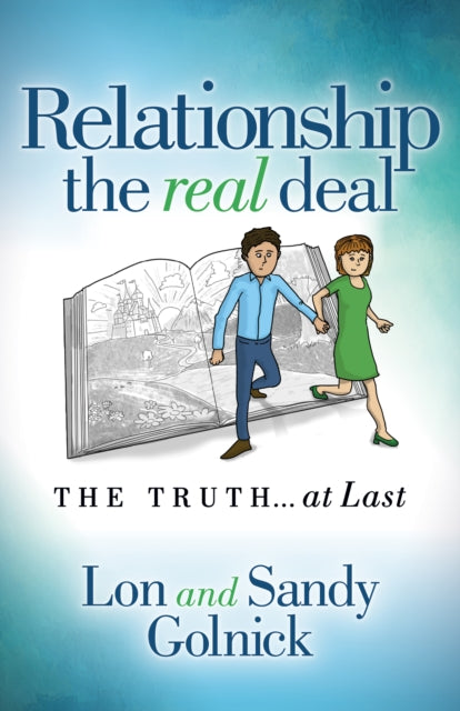 Book cover of: Relationship the Real Deal. By: Lon Golnick