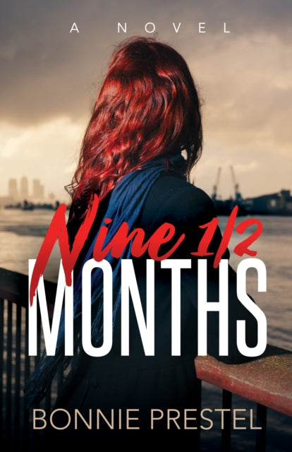 Book cover of: Nine  Months. By: Bonnie Prestel