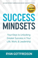 Book cover of: Success Mindsets. By: Ryan Gottfredson