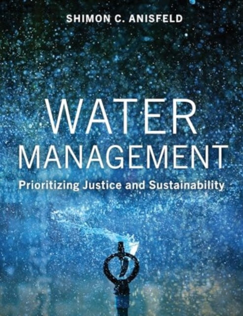 Book cover of: Water Management. By: Shimon C. Anisfeld