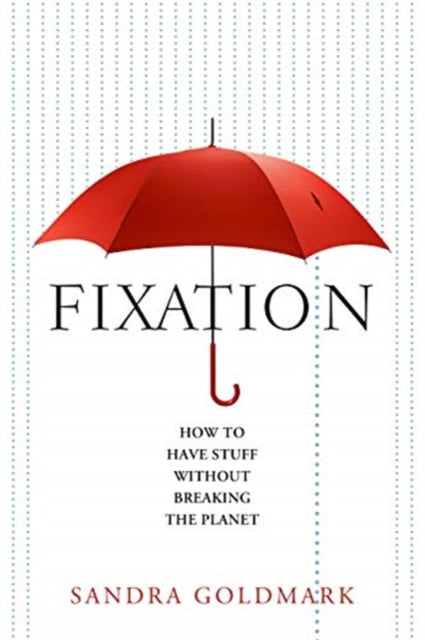 Book cover of: Fixation. By: Sandra Goldmark